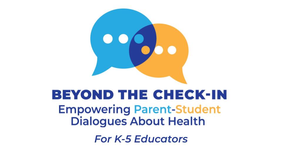 Beyond the Check-in: K-5 K-5